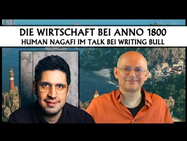 "Wirtschaft bei Anno 1800" - Talk mit Human Nagafi | 10.09.2022 [Deutsch]