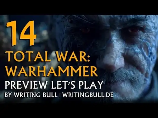 Preview Let's Play - Total War Warhammer (14) [deutsch]