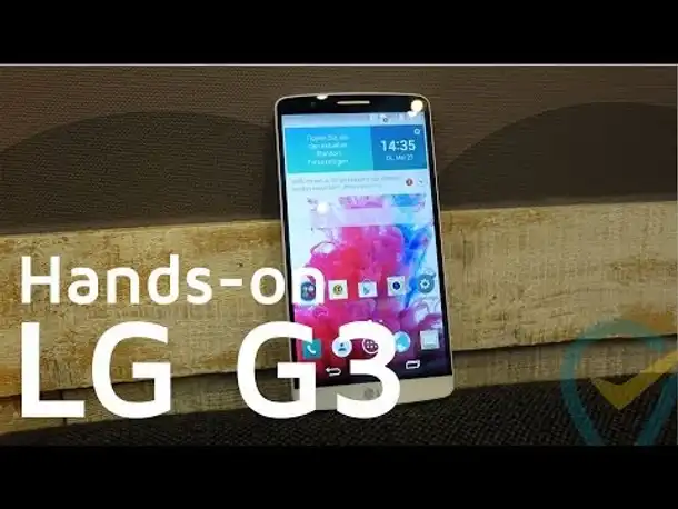LG G3 Hands-on und erster Eindruck | Deutsch