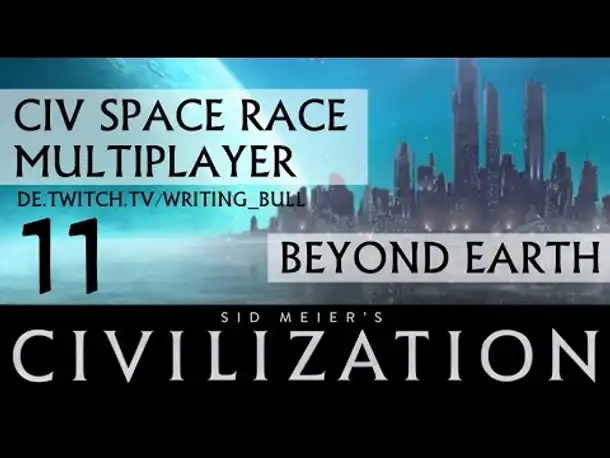 CIVSpaceRace: Multiplayer Beyond Earth (11) [deutsch]