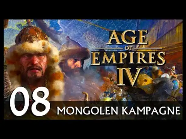 AGE OF EMPIRES IV: Mongolen-Kampagne | Let's Play (08) [Deutsch]