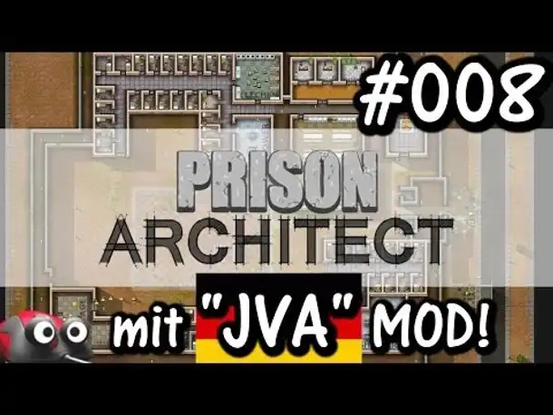 Let's Play Prison Architect inkl. JVA MOD #008 (Gameplay German Deutsch)