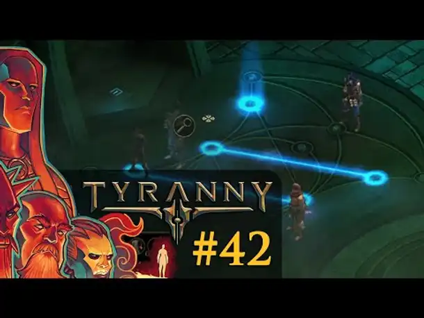 Let's Play Tyranny #42: Am Fuße des Turms (Blind / Schwer / Deutsch)
