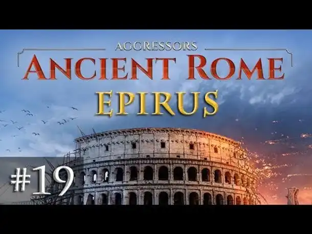 Let's Play Aggressors Ancient Rome #19: Der Alleingang des Aquilius (Epirus)