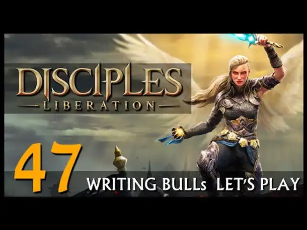 Let's Play! DISCIPLES LIBERATION (47) [Deutsch] [Werbung]