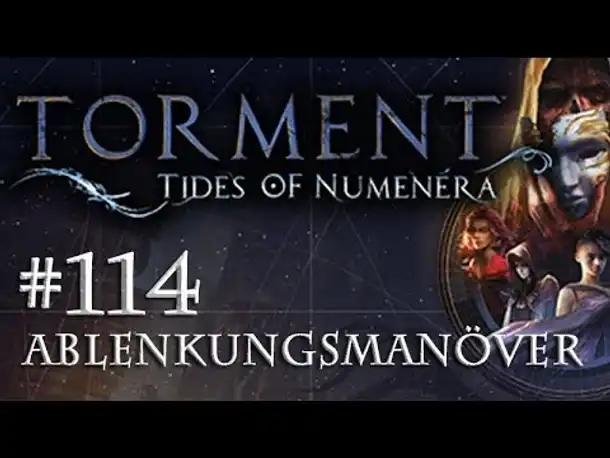 Let's Play Torment: Tides of Numenera #114 – Ablenkungsmanöver (Blind / Deutsch / Roleplay)