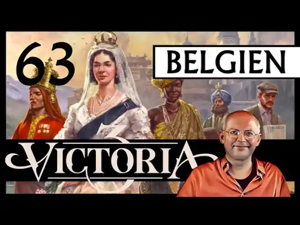 WB erklärt: VICTORIA 3 für Einsteiger | Belgien (63) [Deutsch]