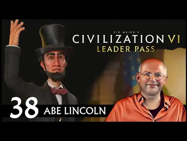 CIVILIZATION VI: Abe Lincoln und USA (38) | Gottheit [Deutsch]