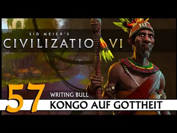 CIVILIZATION VI: Kongo (57) | Gottheit [Deutsch]
