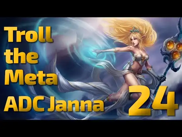 Gegen High Elo xD| Troll the Meta | ADC Janna | 24