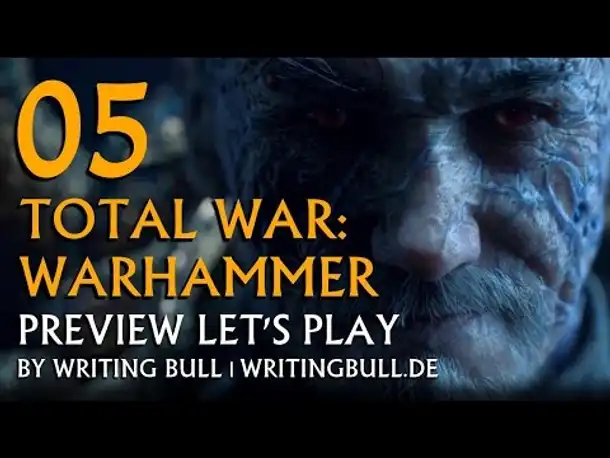 Preview Let's Play - Total War Warhammer (05) [deutsch]