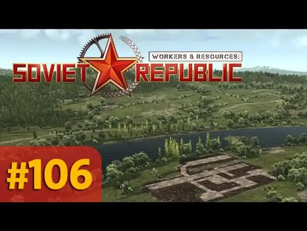 Let's Play Workers and Resources #106: Der Spatenstich (Gameplay / Deutsch)