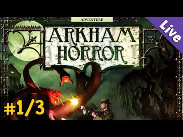 #1/3: Arkham Horror - Das Brettspiel ✦ Solo ✦ Tabletop Simulator