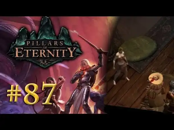 Let's Play Pillars of Eternity #87: Ein hoher Preis (Blind / Expert / Deutsch)