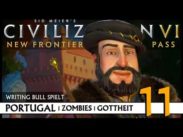Let's Play Civilization VI: Portugal auf Gottheit (11) | Zombies [Deutsch]