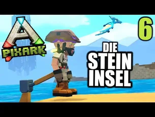 PixArk #6 Die Steininsel | Let's Play Deutsch | Gameplay German