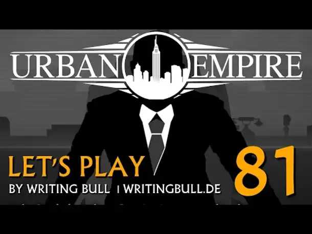Let's Play: Urban Empire (81) [deutsch]