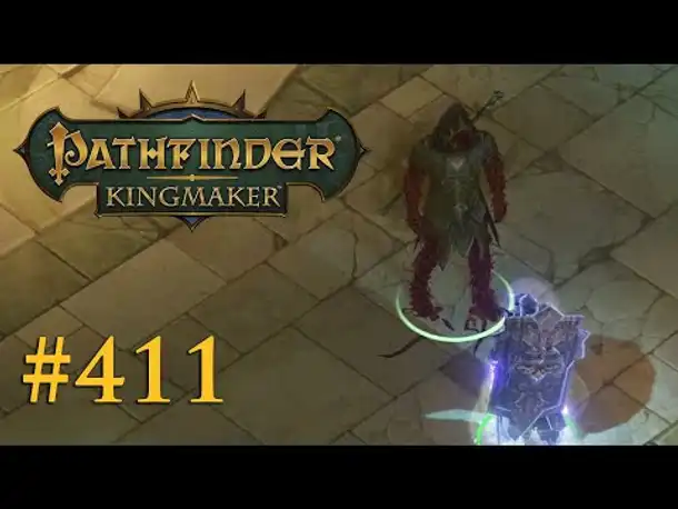 Let's Play Pathfinder: Kingmaker #411 – Der Sich-Windende-Mann  (Blind / Deutsch)