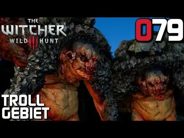 The Witcher 3 Gameplay German #079 Troll Gebiet | Deutsch | Let's Play