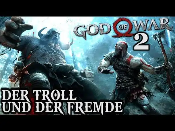 God of War 4 Gameplay German #2 ►Troll & Der Fremde ◄ | PS4 | Let's Play Deutsch | 2018
