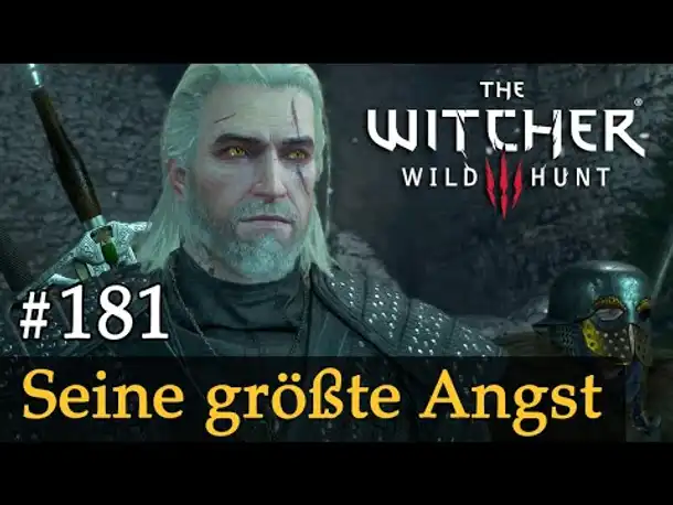 #181: Seine größte Angst ✦ Let's Play The Witcher 3 (Next Gen / Slow-, Long- & Roleplay)