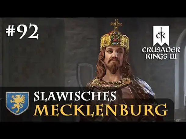 Let's Play Crusader Kings 3 #92: Eine kaiserliche "Wallfahrt" (Slawisches Mecklenburg / Rollenspiel)