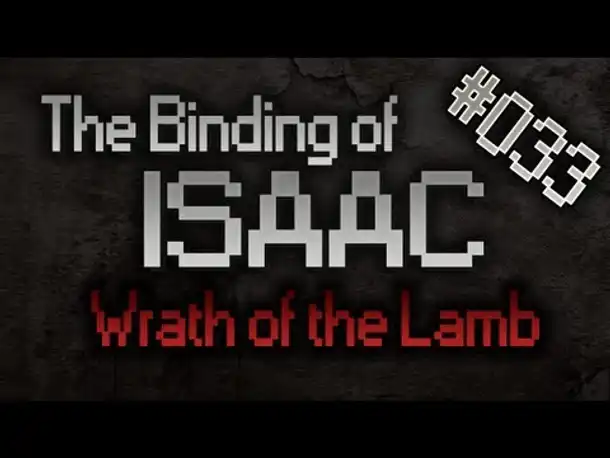 Let's Play The Binding of Isaac: Wrath of the Lamb #033 [HD][Deutsch][3/3]