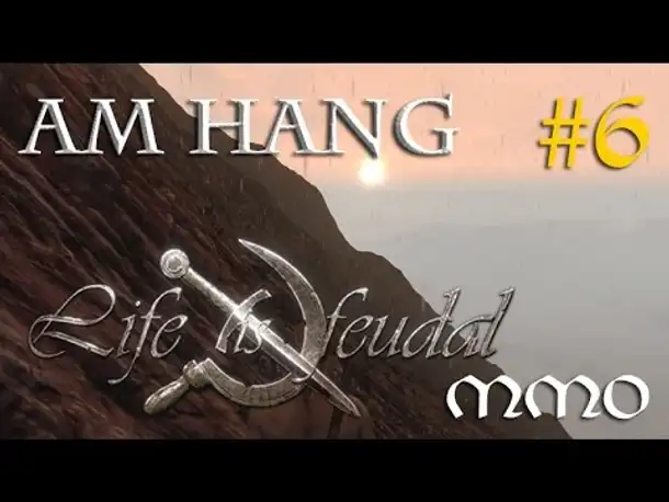 Let's Play Life is feudal MMO #6: Am Hang  (Closed Beta / gameplay / deutsch)