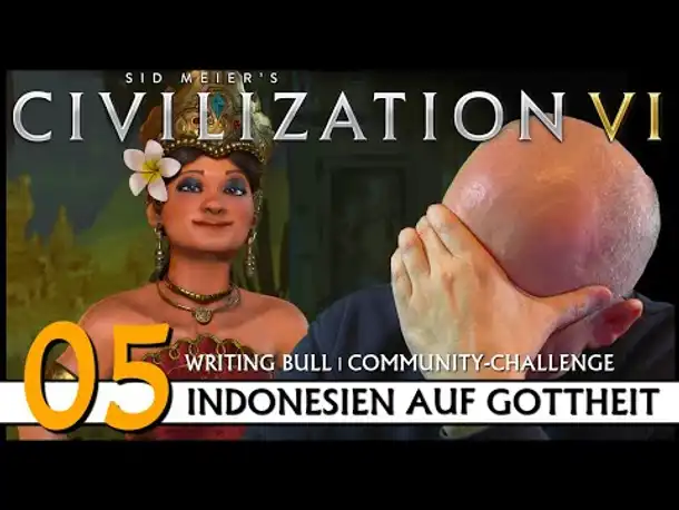 CIVILIZATION VI: Community-Challenge (05) | Indonesien auf Gottheit | [Deutsch]