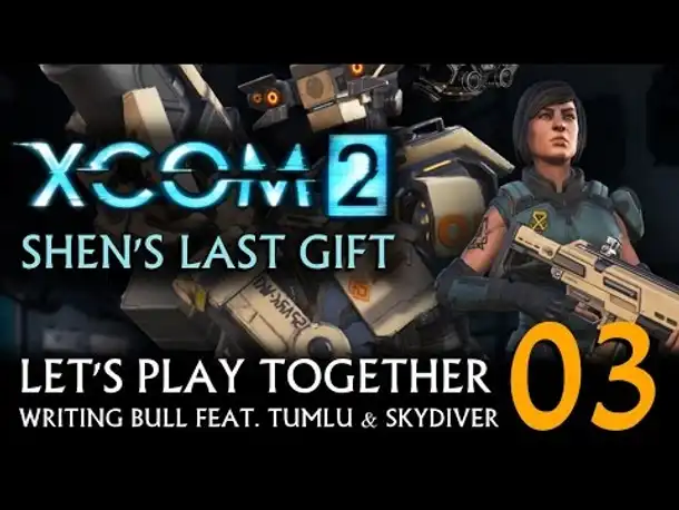 Let's Play: Shen's Last Gift - XCOM 2 (03) [deutsch]