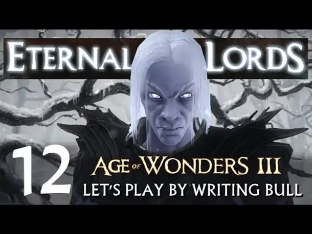 Let's Play: Eternal Lords (12) | Age of Wonders III [deutsch]