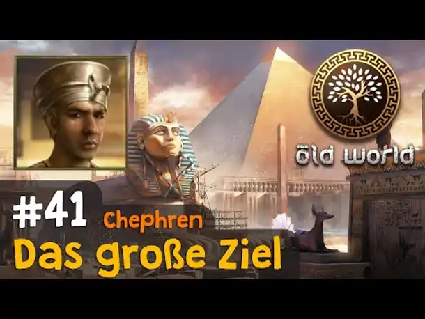 #41: Das große Ziel (Ägypten) ✦ Let's Play Old World