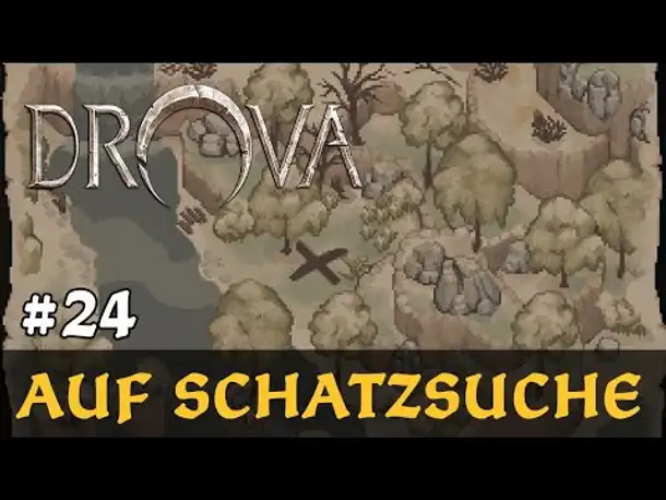 #24: Auf Schatzsuche ✦ Let's Play Drova (Blind / Long-, Slow- & Roleplay)