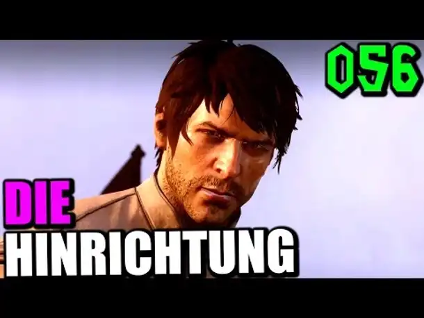 Let's Play Dragon Age Inquisition Gameplay German Deutsch Part 56 Die Hinrichtung