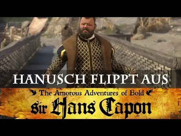 Let's Play Kingdom Come Deliverance (Hans-Capon-DLC) #8.2: Herr Hanusch flippt aus (deutsch / blind)