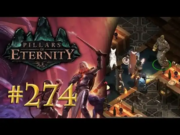 Let's Play Pillars of Eternity #274: Kneipenüberraschung (Blind /Expert / Deutsch)