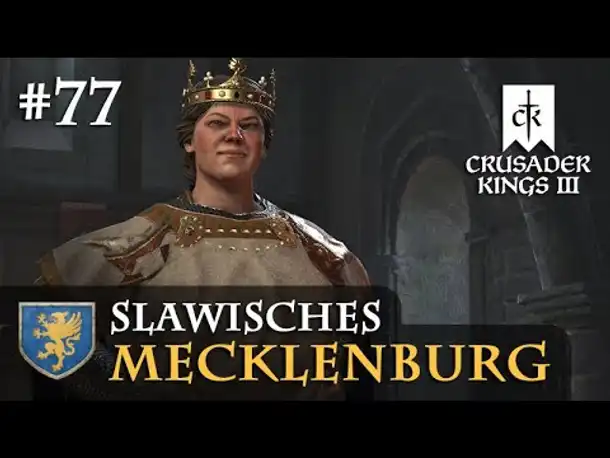 Let's Play Crusader Kings 3: #77: Das Estland-Komplott (Slawisches Mecklenburg / Rollenspiel)