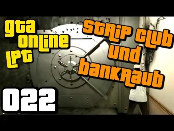 GTA 5 ONLINE PS4 Gameplay LPT S2 #022 Strip Club und Banküberfall (Gameplay German Deutsch)