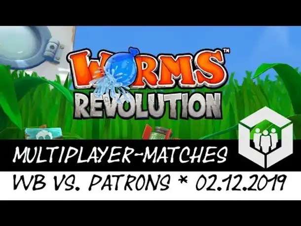 Worms Revolution - MP-Matches mit den Patrons | 02.12.2019 [Deutsch]