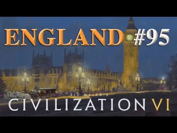 Let's Play Civilization 6 – England #95: Das Weltraumrennen (Community-LP)