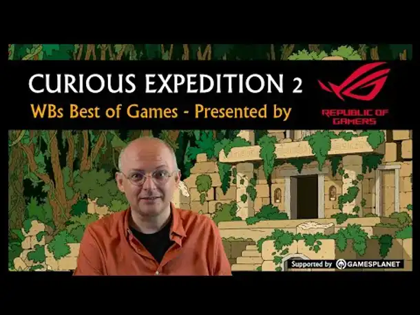 Preview: Curious Expedition 2 | WBs Best Of Games - Presented by ROG [Deutsch]