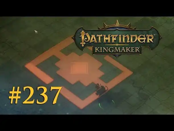 Let's Play Pathfinder: Kingmaker #237 – Von Platten und Fallen  (Blind / Deutsch)