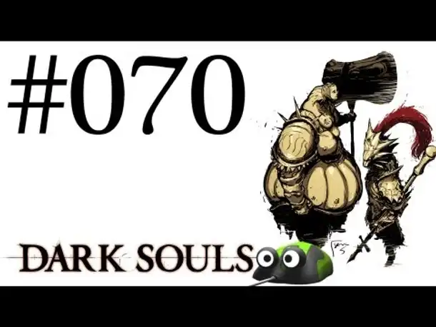 DARK SOULS #070 ★ Bosse: Ornstein und Smough ★ Let's Play Dark Souls German Gameplay