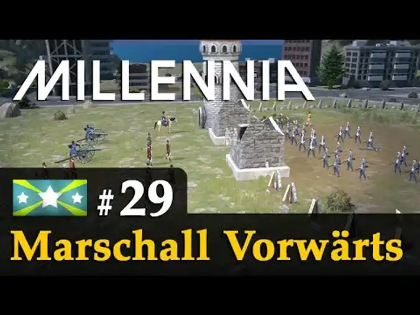 #29: Marschall Vorwärts ✦ Let's Play Millennia (Wallonien)✦ KI: Großmeister