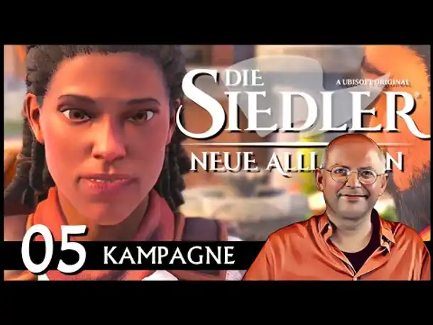 SIEDLER: NEUE ALLIANZEN | Kampagne (05) [Deutsch]