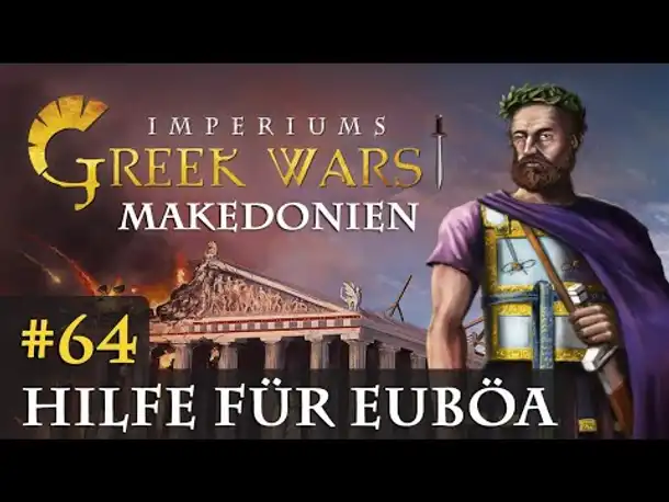 Let's Play Imperiums Greek Wars #64: Hilfe für Euböa (Makedonien / schwer)