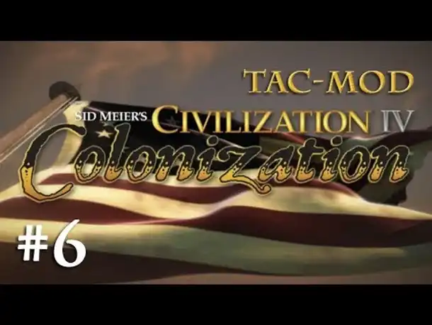 Lets Play Civ 4 Colonization (TAC) #6: Trois-Rivières - Nouvelle-France (Deutsch)