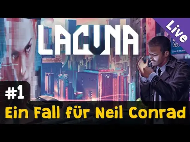 #1: Ein Fall für Neil Conrad ✦ Let's Play Lacuna (Blind / Livestream-Aufzeichnung)