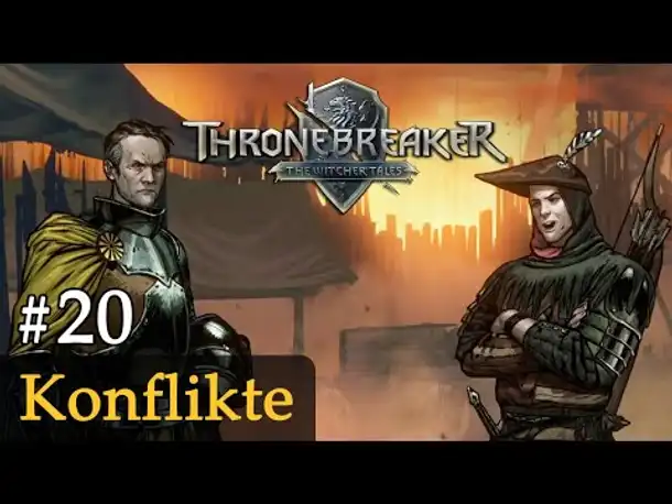 #20: Konflikte ✦ Let's Play Thronebreaker (Blind / Schwer / Deutsch)