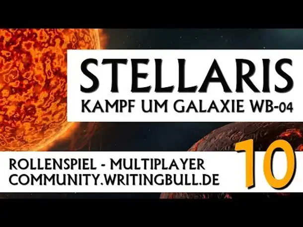 Stellaris: Kampf um Galaxie WB-04 | MP-Event (10) [deutsch]